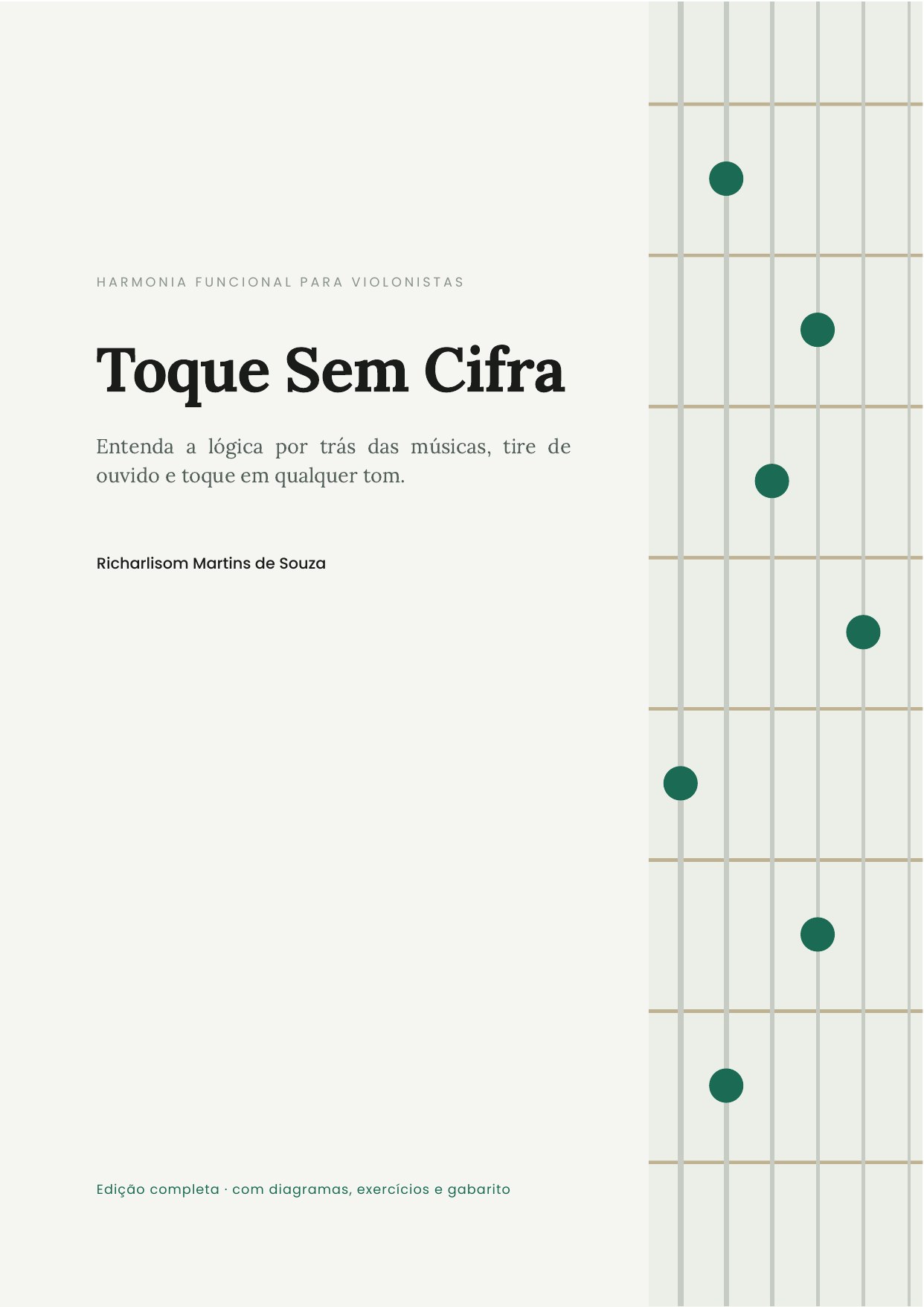 Capa do livro Toque Sem Cifra, harmonia funcional para violonistas, de Richarlisom Martins de Souza